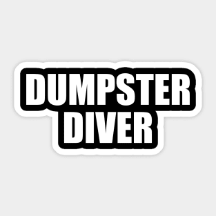 Dumpster Diver Sticker